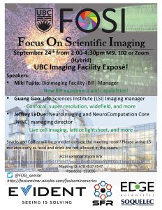 FOSI seminar “UBC Imaging Facility Expose!” Sept 24th (Tuesday) at 2pm in MSL or Zoom